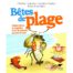 Bêtes de plage, Petites farces et tragédies de la vie animale en bord de mer