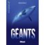 Carnets de plongée, Géants