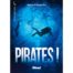 Carnets de plongée, Pirates !