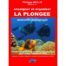 Enseigner et organiser la plongée, Nouvelle pédagogie - Édition 2007