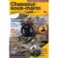 Guide du chasseur (derniers exemplaires)