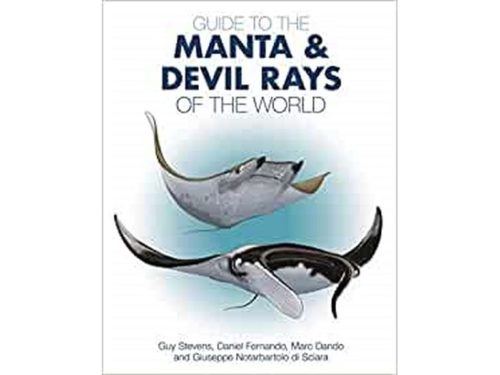 Guide to the Manta and Devil Rays of the world