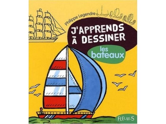 J'apprends à Dessiner, Les bateaux (derniers exemplaires)