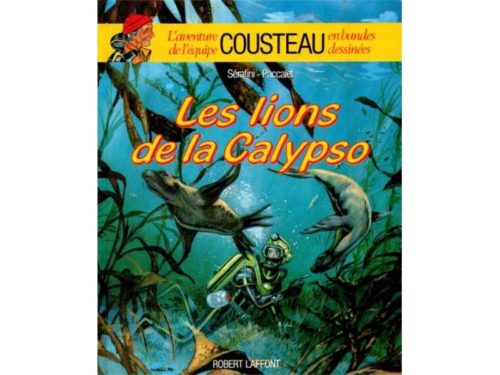 L'aventure de l'Equipe Cousteau en BD - Les Lions de la Calypso