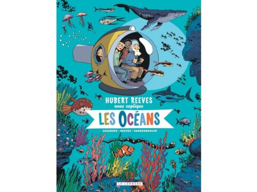 Les Océans, Hubert Reeves nous explique
