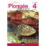 Plongée plaisir Niveau 4 - 10ème édition