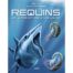 Requins, de la préhistoire a nos jours
