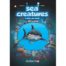 Sea Creatures in their own words, Reef Madness - Tome 1