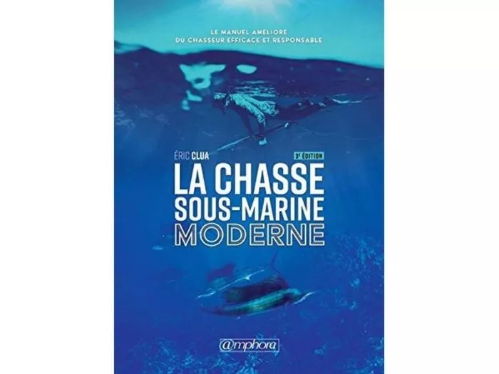 La Chasse Sous-Marine Moderne - 3ème édition